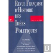 Revue Francaise (13) D'Histoire Des Idees Politiques