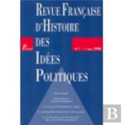 Revue Francaise (7) D'Histoire Des Idees Politiques
