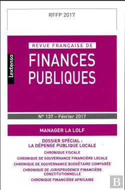 Bertrand.pt - Revue Francaise De Finances Publiques N 137 - Fevrier 2017