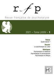 Revue Française De Psychanalyse 2021, T. 85, N° 1 : Quelle Liberté ?