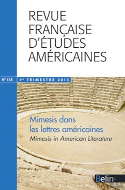 Bertrand.pt - Revue Française D'Études Américaines Tome 135 : Mimesis Dans Les Lettres Américaines ; Mimesis In American Literature