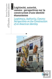 Revue Française D'Études Américaines Tome 176 : Légitimité, Autorité, Canons (Édition 2023)