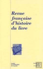 Revue Francaise D'Histoire Du Livre, Numero 144 (2023)