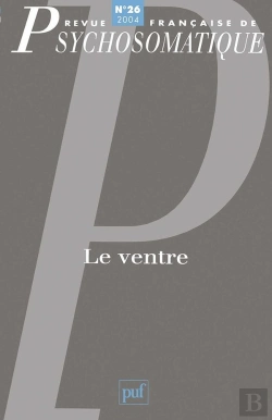 Bertrand.pt - Revue Françase De Psychosomatique Tome 26 : Le Ventre