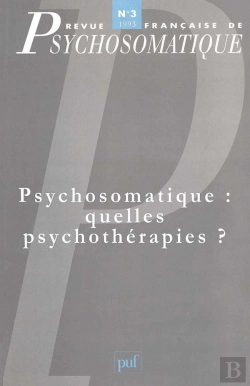 Bertrand.pt - Revue Françase De Psychosomatique Tome 3 : Psychosomatique: Quelles Psychothérapies?