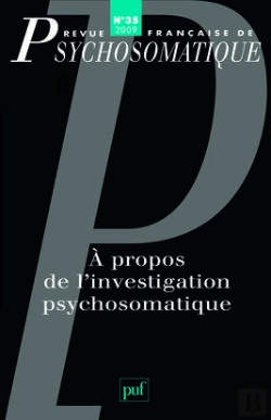 Bertrand.pt - Revue Françase De Psychosomatique Tome 35 : À Propos De L'Investigation Psychosomatique