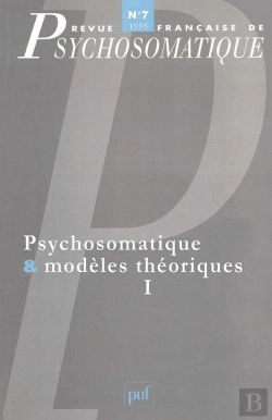 Bertrand.pt - Revue Françase De Psychosomatique Tome 7 : Psychosomatique & Modèles Théoriques Tome 1