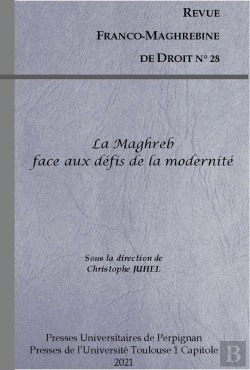 Bertrand.pt - Revue Franco-Maghébine De Droit : Le Maghreb Face Aux Défis De La Modernité