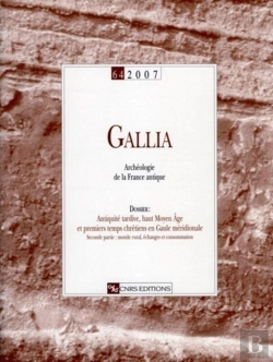 Bertrand.pt - Revue Gallia T.64; Archéologie De La France