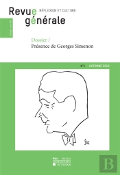 Revue Generale N  1  Automne 2019 - Presence De Georges Simenon