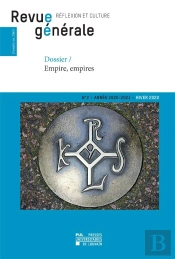 Revue Generale N  2  Hiver 2020 - Dossier  Empire, Empires