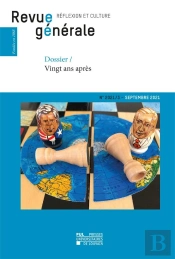 Revue Generale N  2021/3 - Dossier / Vingt Ans Apres