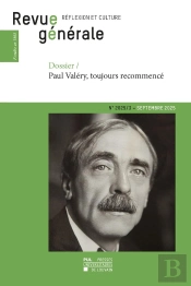 Revue Generale Na 2025/3 : Dossier Ae Paul Valery, Toujours Recommence