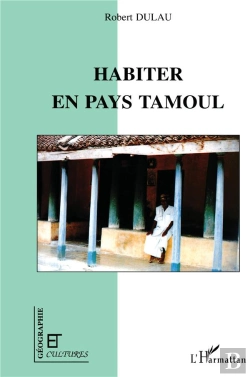Bertrand.pt - Revue Géographie Et Cultures : Habiter En Pays Tamoul