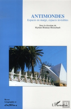 Bertrand.pt - Revue Géographie Et Cultures Tome 57 : Antimondes ; Espaces En Marge, Espaces Invisibles