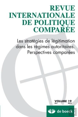 Bertrand.pt - Revue Internationale De Politque Comparee  2012/4 Les Strategies De Legitimation Dans Les Regimes Au