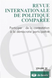 Revue Internationale De Politque Comparee  2013/4 Participer : De La Contestation A La Democratie Pa
