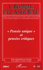Revue Internationale De Recherches Et De Syntheses En Sciences Sociales N.135 ; Pensee Unique Et Pensees Critiques