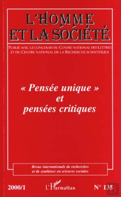 Bertrand.pt - Revue Internationale De Recherches Et De Syntheses En Sciences Sociales N.135 ; Pensee Unique Et Pensees Critiques