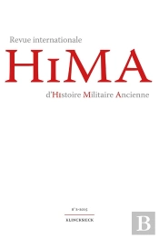 Revue Internationale D'Histoire Militaire Ancienne Tome 2 (Édition 2015)