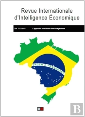 Revue Internationale D'Intelligence Economique 11-2/2019 - L'Approche Bresilienne Des Ecosystemes