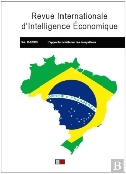 Bertrand.pt - Revue Internationale D'Intelligence Economique 11-2/2019 - L'Approche Bresilienne Des Ecosystemes