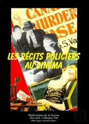 Revue La Licorne Colloque Viii Les Recits Policiers Au Cinema