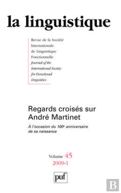 Bertrand.pt - Revue La Linguistique T.45/1; Regards Croisés Sur André Martinet T.1