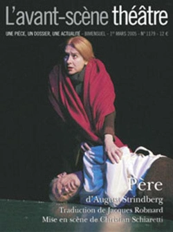 Bertrand.pt - Revue L'Avant-Scène Théâtre Tome 1779 : Père