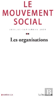 Revue Le Mouvement Social T.228; Les Organisations