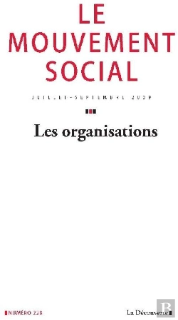 Bertrand.pt - Revue Le Mouvement Social T.228; Les Organisations