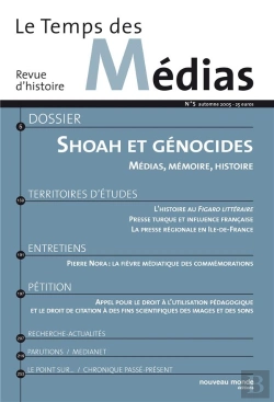 Bertrand.pt - Revue Le Temps Des Medias T.5 ; Shoah Et Génocides ; Médias Et Mémoire