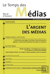 Revue Le Temps Des Medias T.6 ; L'Argent Des Médias