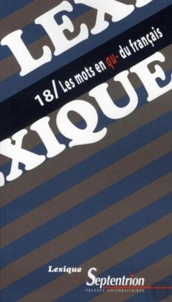 Bertrand.pt - Revue Lexique Tome 18 : Lexique 18/ Les Mots En Qu- Du Français