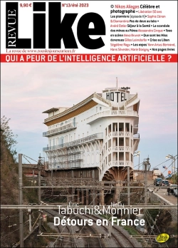 Bertrand.pt - Revue Like N 13 : Detours En France - Ete 2023 - Eric Tabuchi Et Nelly Monnier