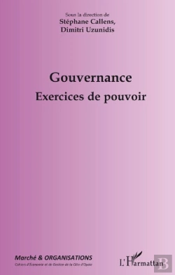 Bertrand.pt - Revue Marché Et Organisations : Gouvernance ; Exercices De Pouvoir