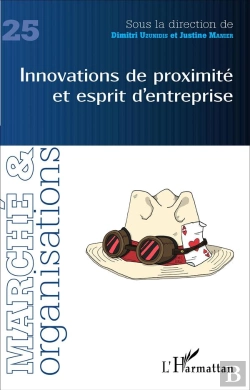 Bertrand.pt - Revue Marché Et Organisations Tome 25 : Innovations De Proximité Et Esprit D'Entreprise