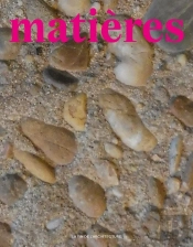 Revue Matieres : Matières 18 : La Fin De L'Architecture