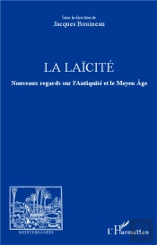 Revue Méditerranées : La Laïcité ; Nouveaux Regards Sur L'Antiquité Et Le Moyen Age