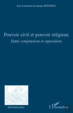 Bertrand.pt - Revue Méditerranées : Pouvoir Civil Et Pouvoir Religieux Entre Conjonction Et Opposition