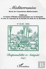 Revue Méditerranées Tome 34.35 : Responsabilité Et Antiquité