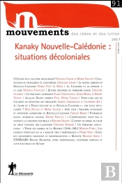 Revue Mouvements Numero 91 La Nouvelle Caledonie