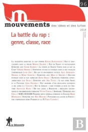 Revue Mouvements Numero 96 La Battle Du Rap : Genre, Classe, Race