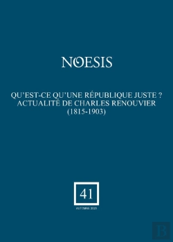 Bertrand.pt - Revue Noesis : Qu'Est-Ce Qu'Une République Juste? : Actualité De Charles Renouvier (1815-1903)