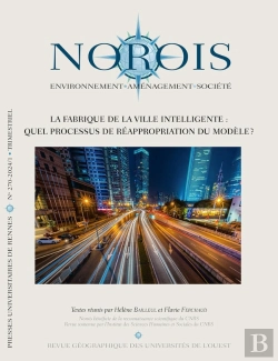 Bertrand.pt - Revue Norois : La Fabrique De La Ville Intelligente : Quel Processus De Réappropriation Du Modèle