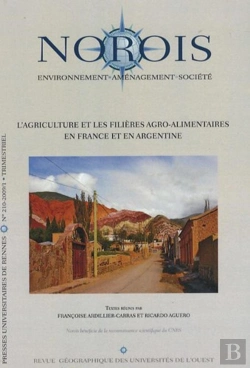 Bertrand.pt - Revue Norois : L'Agriculture Et Les Filières Agro-Alimentaire En France Et En Argentine
