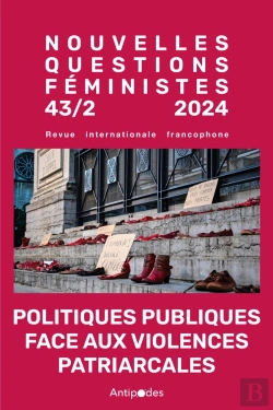 Bertrand.pt - Revue Nouvelles Questions Feministes : Nouvelles Questions Féministes, Vol. 43(2)/2024 : Politiques Publiques Face Aux Violences Patriarcales