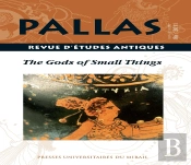 Revue Pallas : Gods Of Small Things