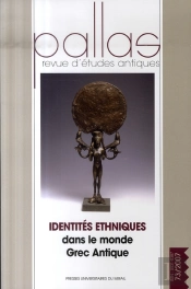 Revue Pallas : Identites Ethniques Dans Le Monde Grec Antique