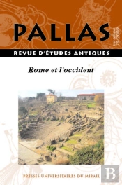 Revue Pallas : Rome Et L'Occident Iie S Av Jc Iie S Ap Jc